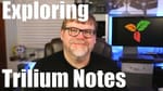 Exploring Trilium Notes